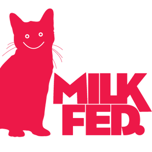 Milk Fed.