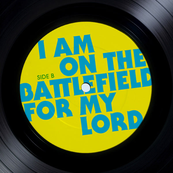 I Am on the Battlefield for my Lord