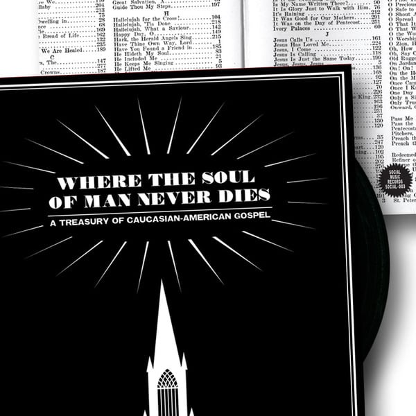 Where the Soul of Man Never Dies